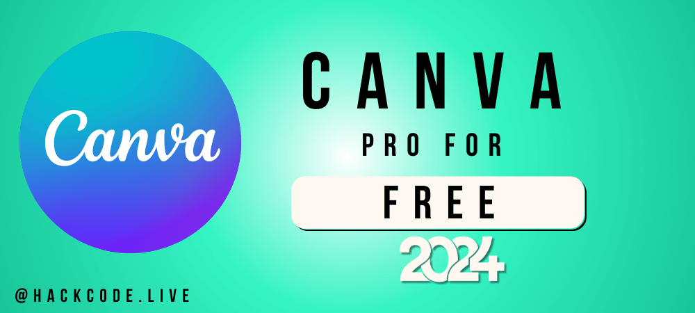 how-to-get-canva-pro-for-free-2024